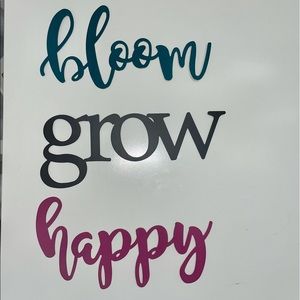 Bloom Grow Happy Metal Words